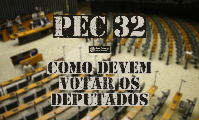 Imagem do plenário da Câmara com o texto PEC 32 Como devem votar os deputados